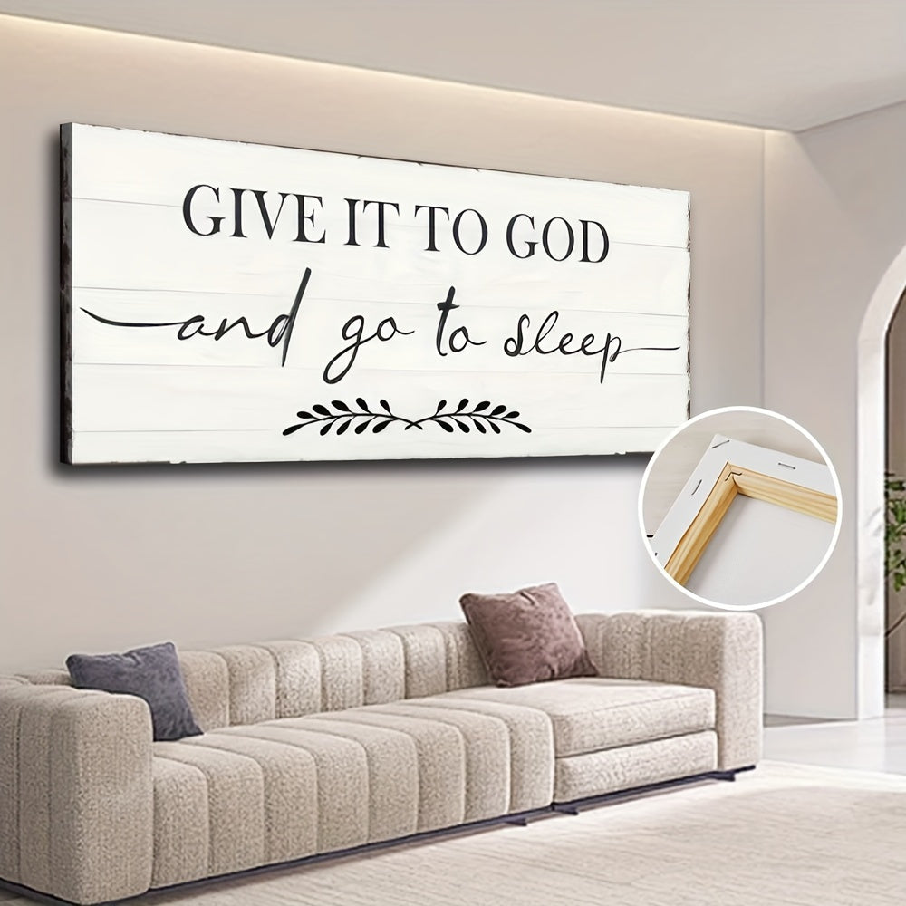 Give It To God And Go To Sleep Framed Canvas Wall Art