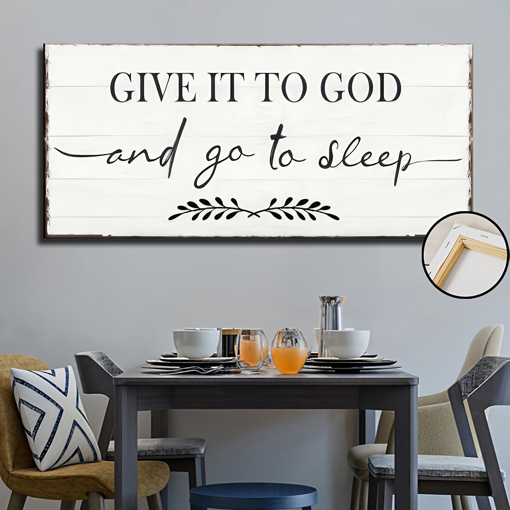 Give It To God And Go To Sleep Framed Canvas Wall Art
