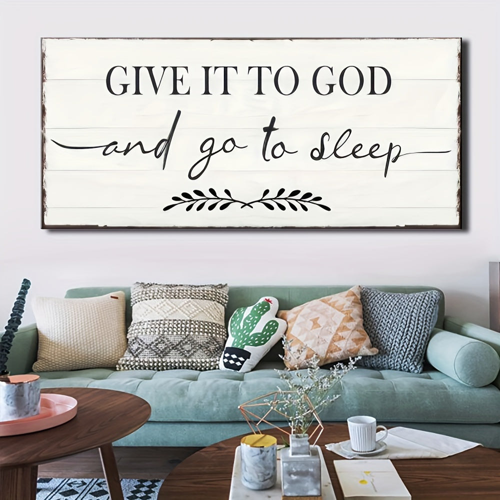 Give It To God And Go To Sleep Framed Canvas Wall Art