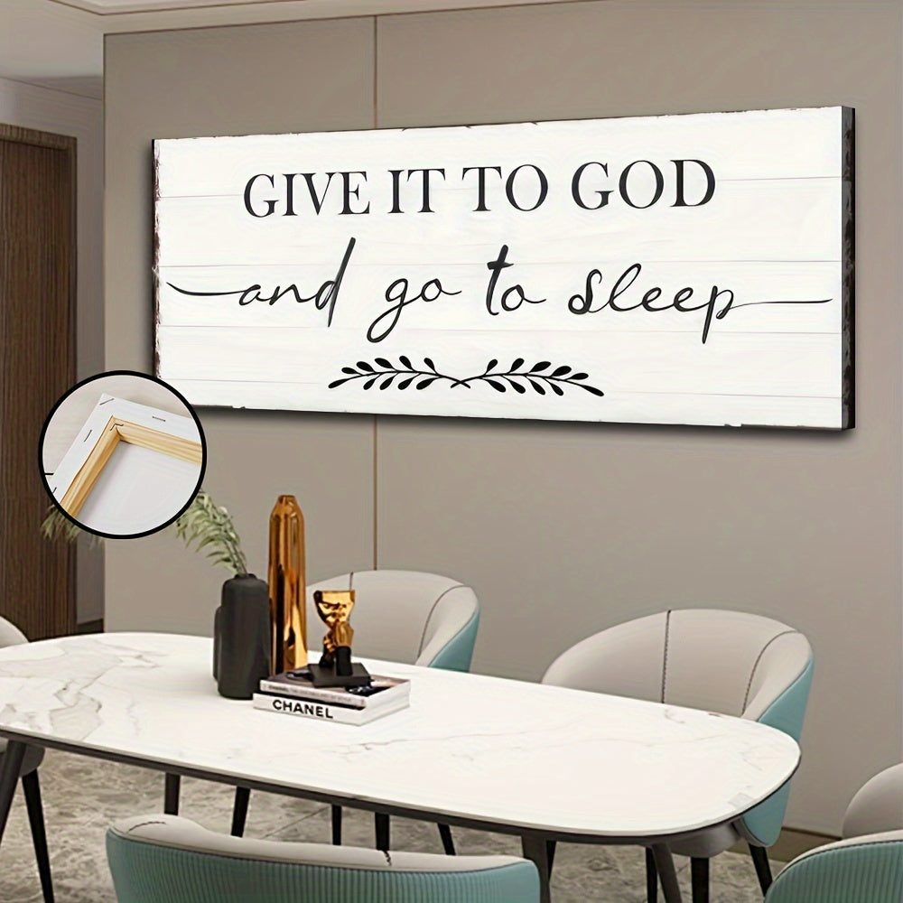 Give It To God And Go To Sleep Framed Canvas Wall Art