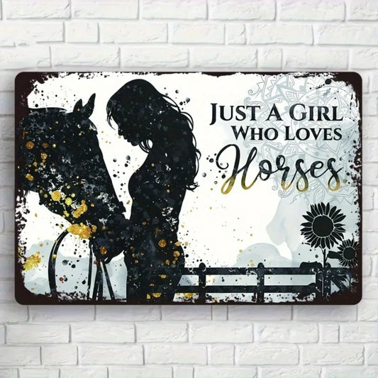 Vintage Iron Equestrian Sign Just A Girl Who Loves Horses