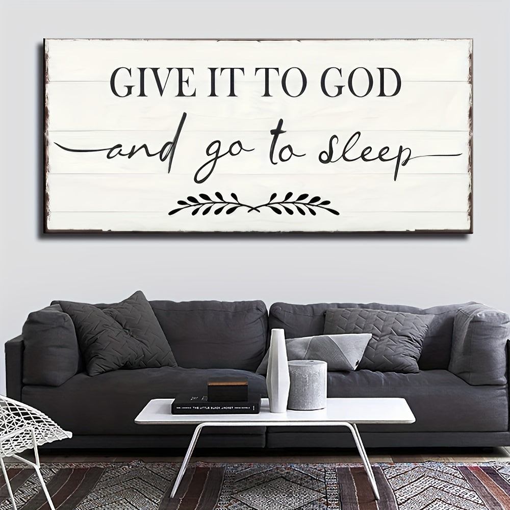 Give It To God And Go To Sleep Framed Canvas Wall Art