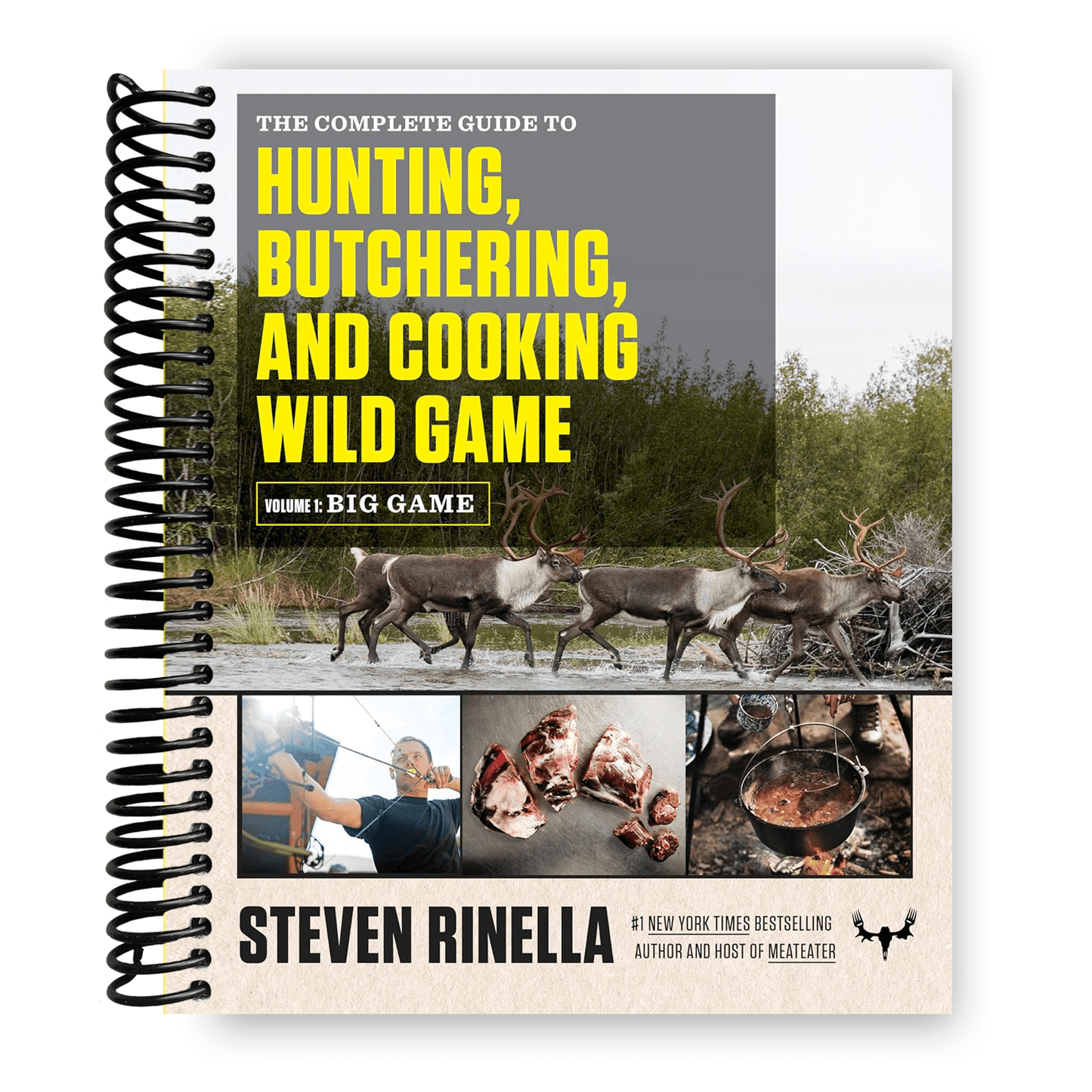 Complete Guide to Hunting Butchering and Cooking Big Game