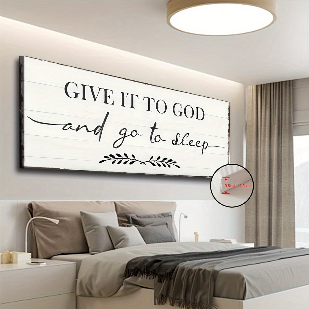 Give It To God And Go To Sleep Framed Canvas Wall Art