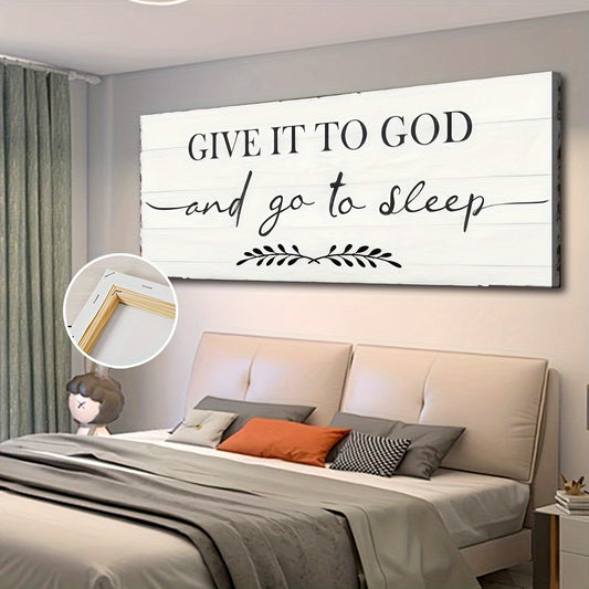 Give It To God And Go To Sleep Framed Canvas Wall Art